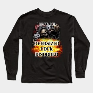 i have ocd Long Sleeve T-Shirt